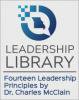 Leadership Library Advice: Fourteen Leadership Principles by Dr. Charles McClain